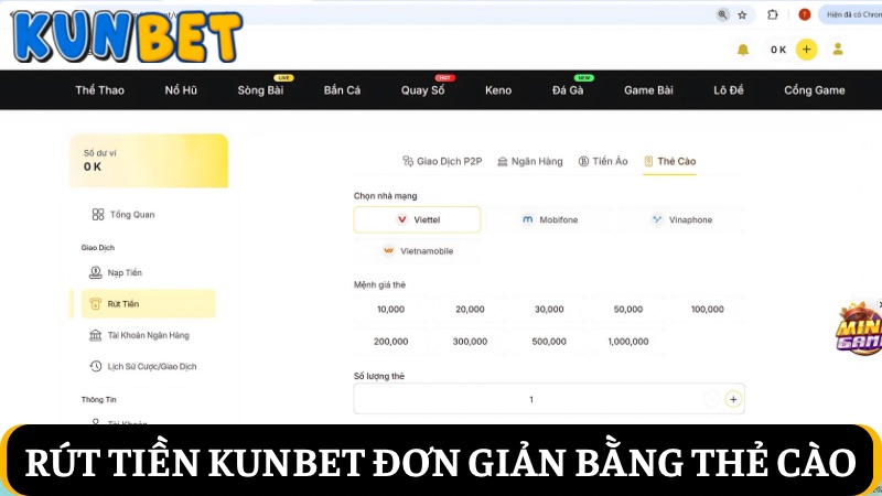 Rút tiền Kunbet bằng thẻ cào