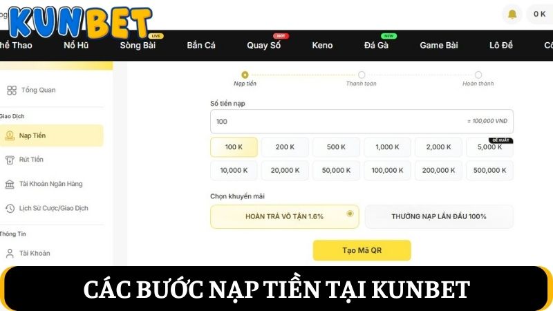 Các bước nạp tiền Kunbet