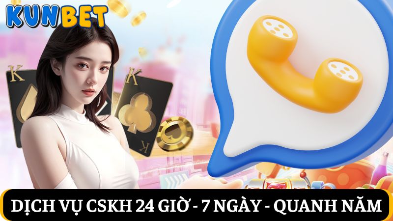 Dịch vụ CSKH Kunbet