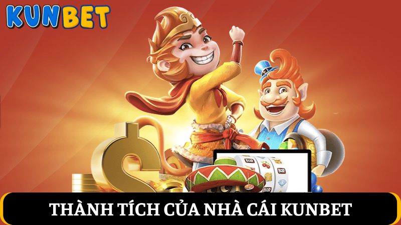 Thành tích KUNBET
